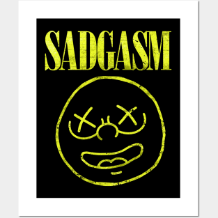 Sadgasm Posters and Art